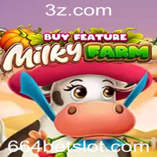 Explore o Jogo MilkyFarmBuyFeature e Descubra a Palavra-Chave '664 Bet'