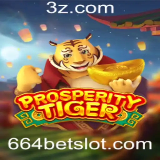 Descubra a Emoção de ProsperityTiger e o Desafio 664 Bet