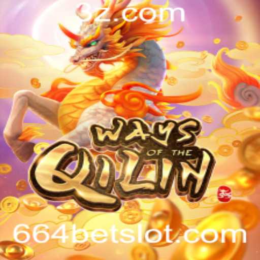 Explorando os Segredos do Jogo WaysoftheQilin com a Estratégia 664 Bet