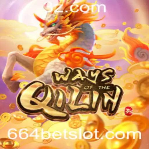 Explorando os Segredos do Jogo WaysoftheQilin com a Estratégia 664 Bet